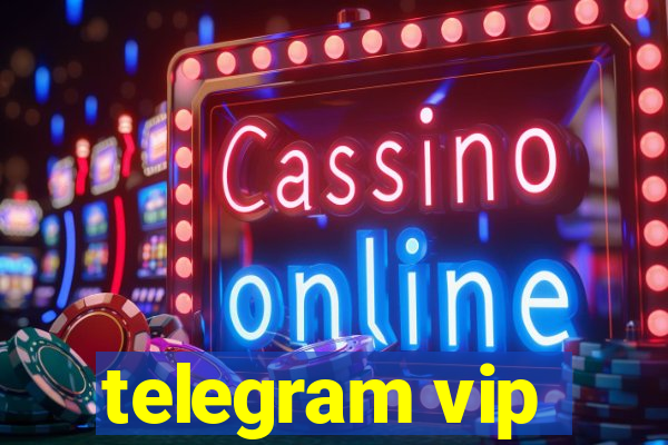 telegram vip